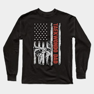 Taekwondo Dad American Flag Father's Day 4th Of July Gift Long Sleeve T-Shirt